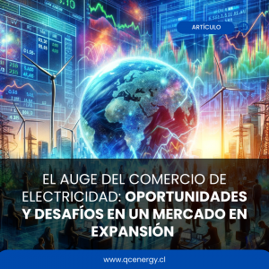 El Auge del Comercio de Electricidad Oportunidades y Desafíos en un Mercado en Expansión QC Energy