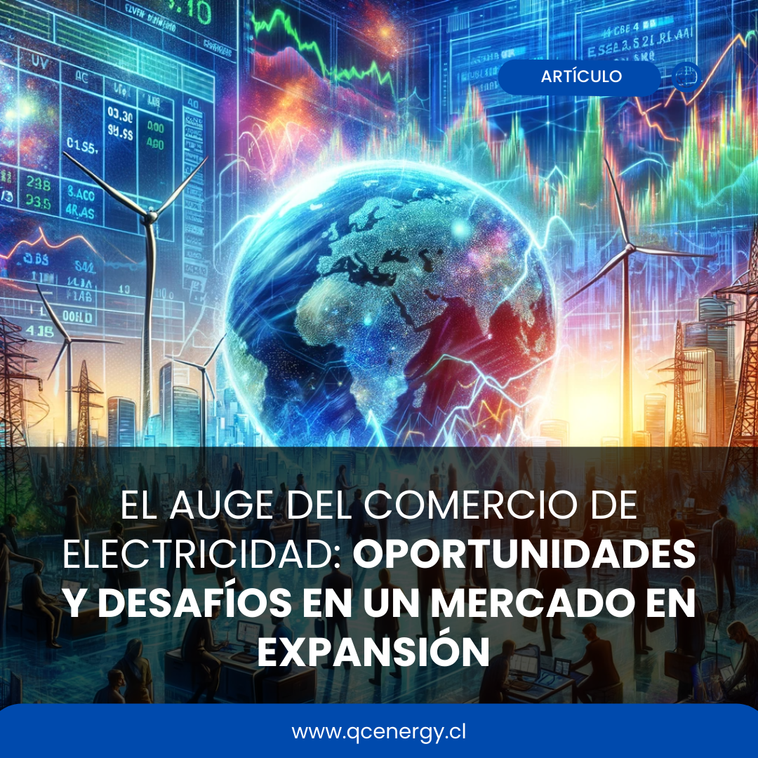 🔌 El Auge del Comercio de Electricidad: Oportunidades y Desafíos en un Mercado en Expansión ⚡️