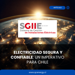 Electricidad Segura y Confiable Un Imperativo para Chile - QC Energy