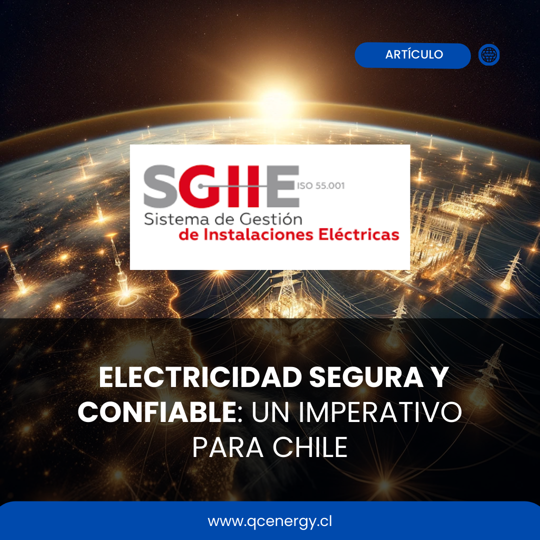 ⚡️Electricidad Segura y Confiable: Un Imperativo para Chile⚡️