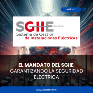 Gestión Efectiva Clave para el Sector Eléctrico en Chile - QC Energy